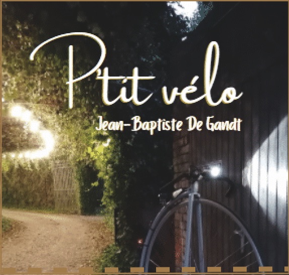 P’tit vélo s’en va renifler les coups tordus, un p'tit roman qui vous fait dérailler chapô