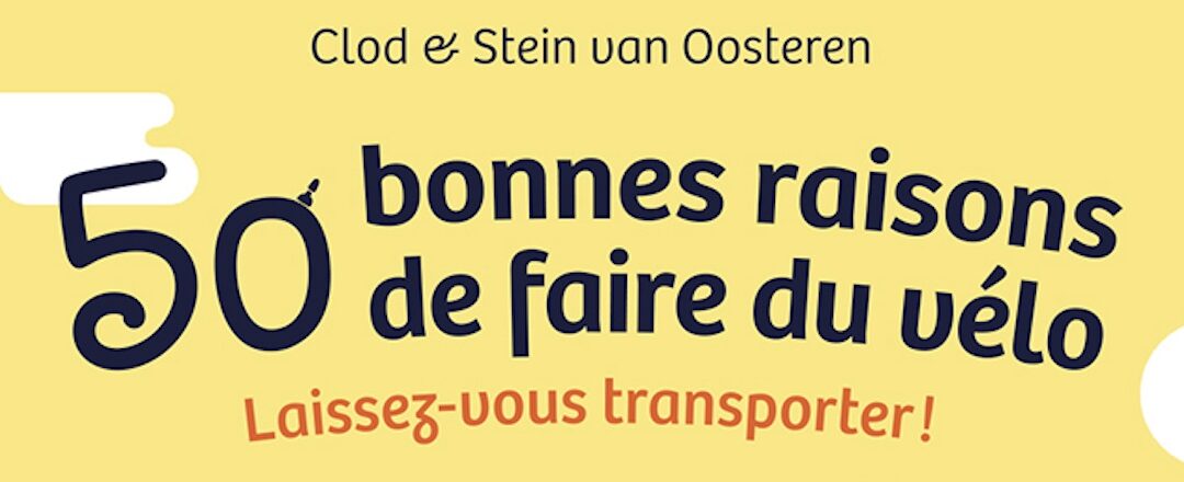 50 bonnes raisons de faire du vélo