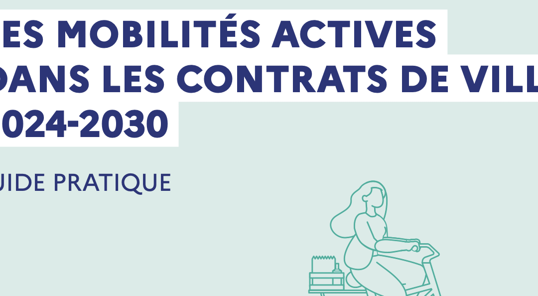 Annonce du Gouvernement : Les « mobilités actives » seront prises en compte dans les contrats de ville de 2024-2030