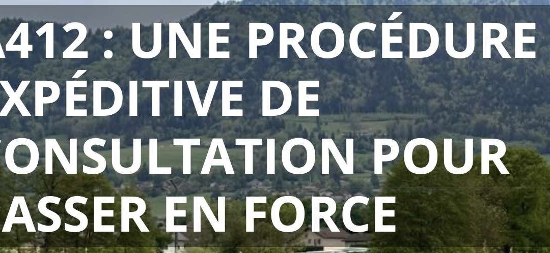 Après la A69 voici la A412. Un Gouvernement complètement aveugle ? 