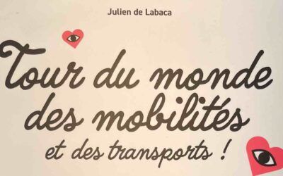 Un tour du monde des mobilités et des transports !